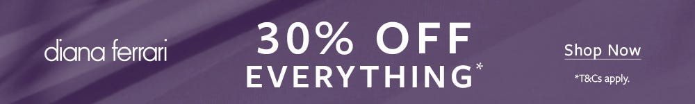 30% off everything* | SHOP NOW